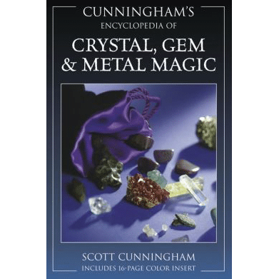 Cunningham's Encyclopaedia of Crystal, Gem and Metal Magic