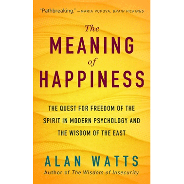 The Meaning of Happiness