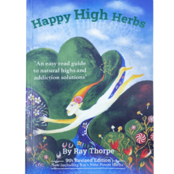Happy High Herbs the Book 9th Edition - Ray Thorpe