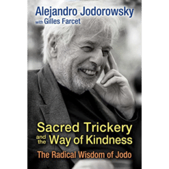 Sacred Trickery & The Way Of Kindness